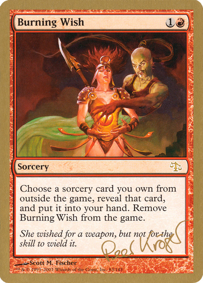 wish mtg cards Burning Wish (Peer Kroger) [World Championship Decks 2003]