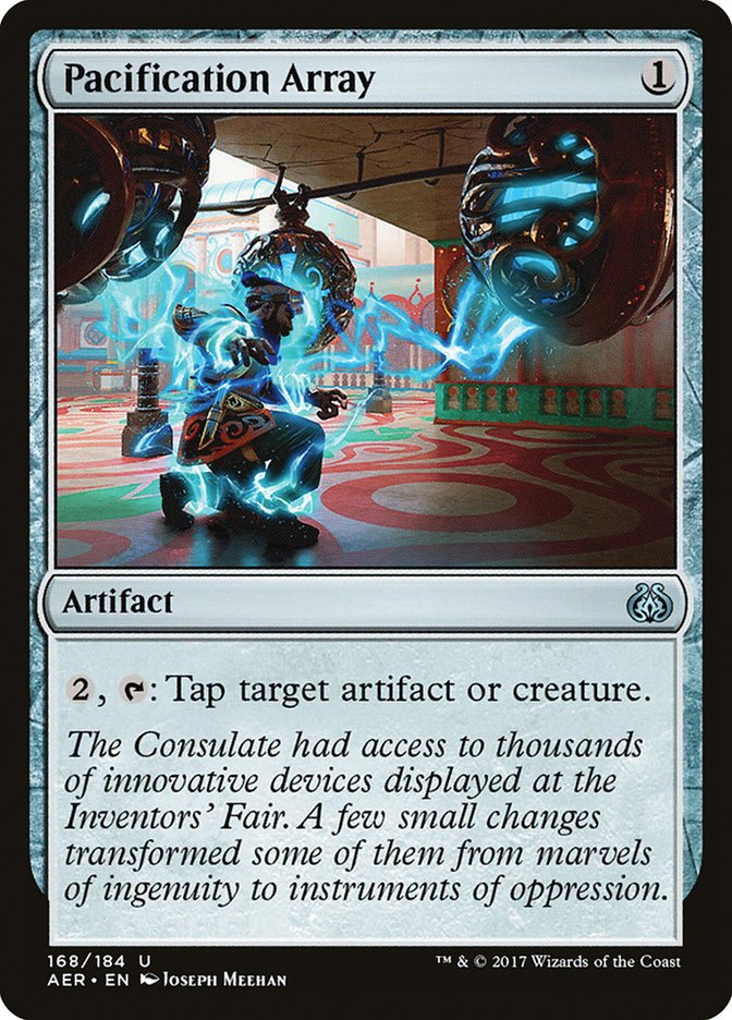 Pacification Array [Aether Revolt]