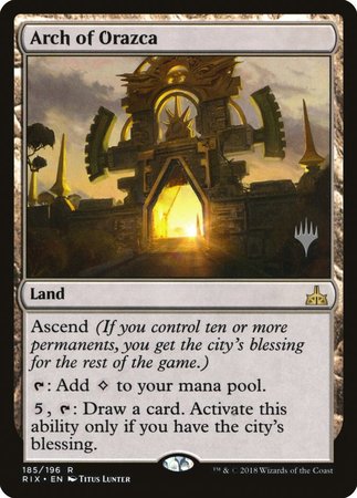 Arch of Orazca [Rivals of Ixalan Promos] - Good Games